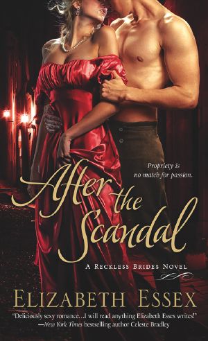 [The Reckless Brides 04] • After the Scandal